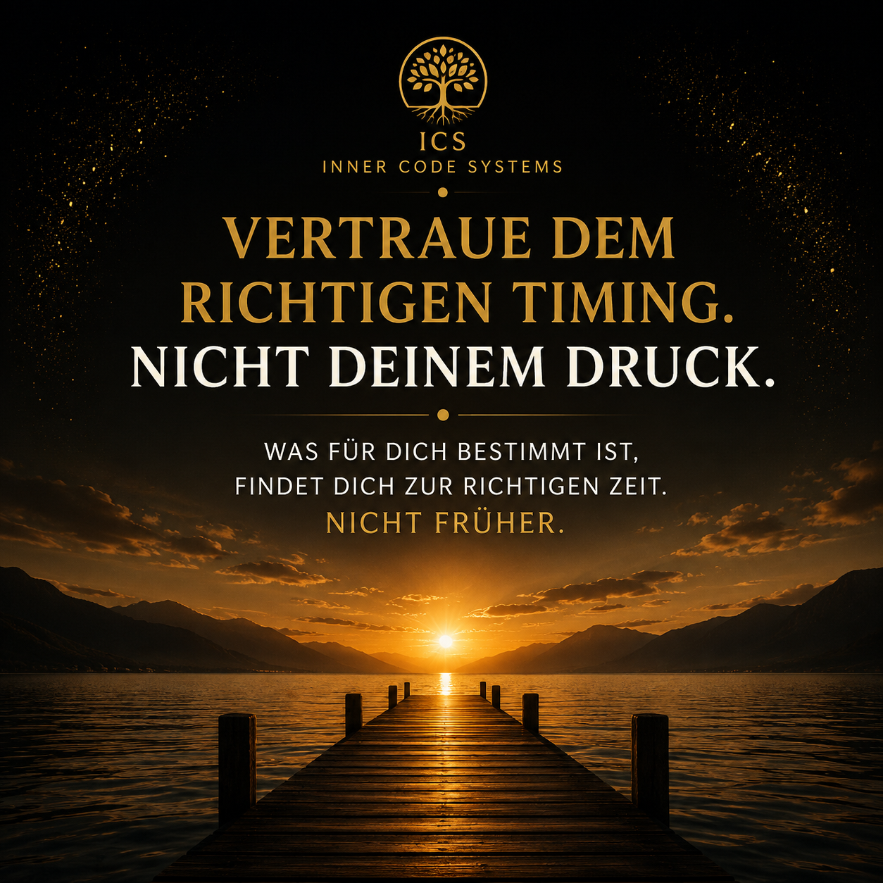 ICS Impuls 003 – Vertraue dem richtigen Timing